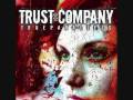 Trust Company - Something Perfect 