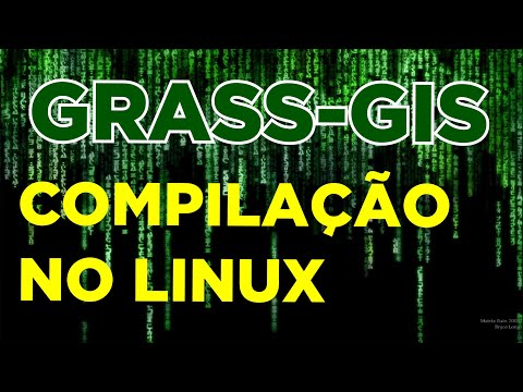 GRASS-GIS 13 - Compilação no Linux
