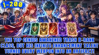 🔥Whole School Mocked His Weakest B-Rank Class, Until Infinite Enhancement Made Him 100X Stronger!