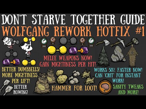 Wolfgang Rework Hotfix Changes #1 - Don't Starve Together Guide