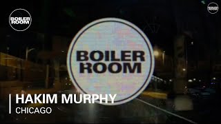 Hakim Murphy Boiler Room Chicago DJ Set