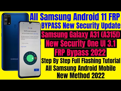 All Samsung Android 11 FRP Bypass New Method 2022 || Samsung Galaxy A31 (A315F) FRP Bypass 100% Free