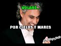 Por Ti Volaré - Andrea Bocelli Karaoke (mejor versión)