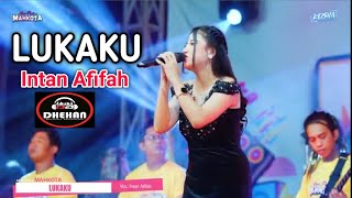 Download lagu Intan Afifah | LUKAKU | Live Parseh Bangkalan_Dhehan Audio mp3