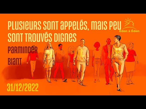 2022 Décembre Zoom International- 2.PB : Beaucoup sont appelés mais peu sont trouvés dignes-31/12/22