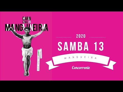 Mangueira Carnaval 2020 - Samba Concorrente 13