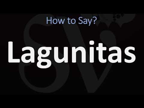 How to Pronounce Lagunitas? (CORRECTLY)