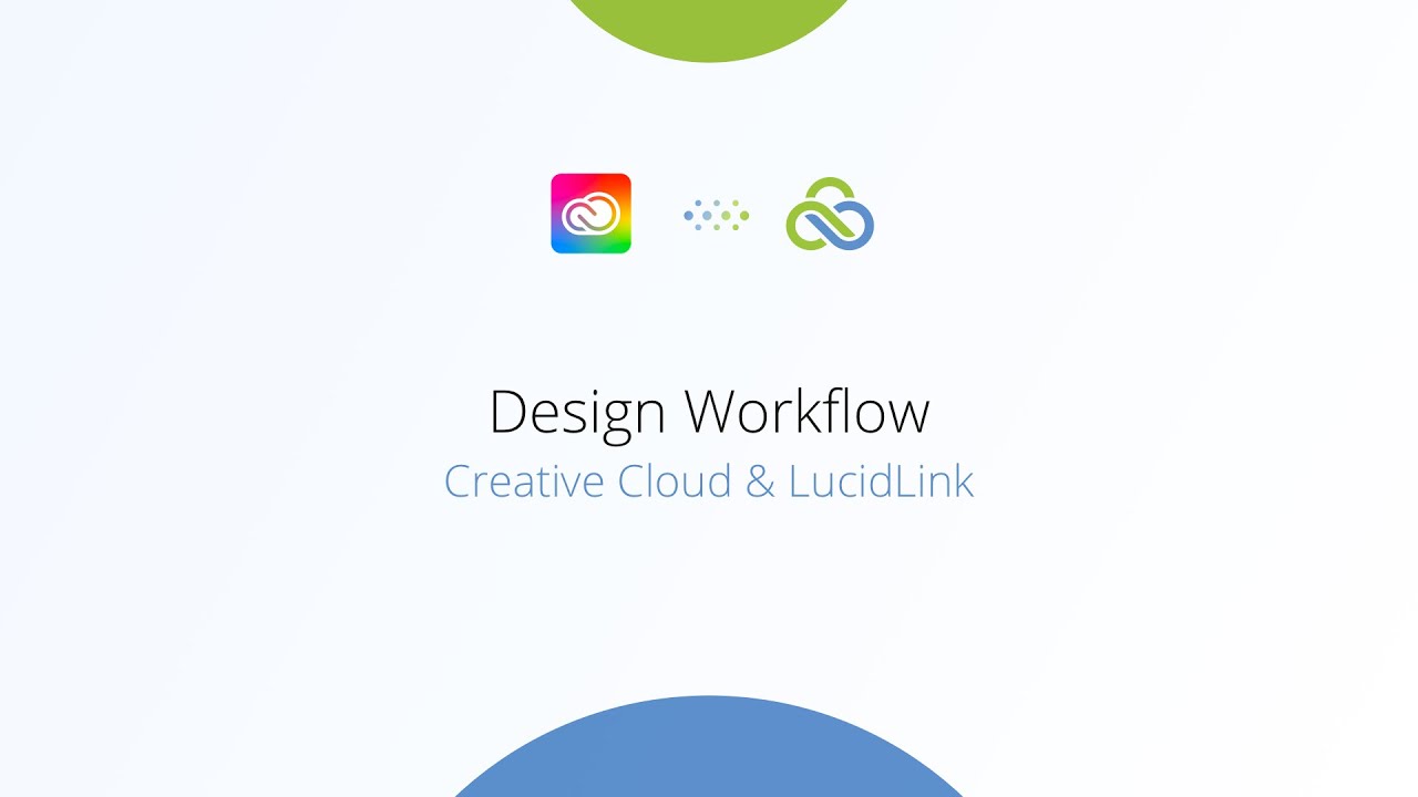 Design Workflow: Creative Cloud & LucidLink