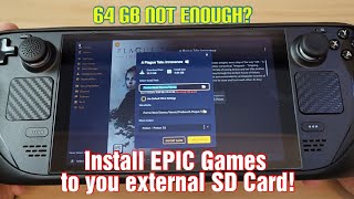 How to install EPIC Games and GOG Games to External SD Card on your Steam Deck!