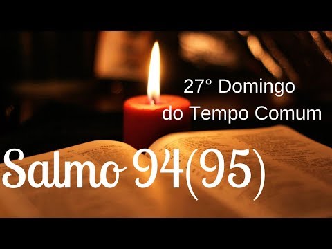 Salmo 94(95) video