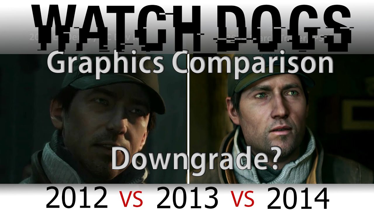 Watch Dogs Graphics Comparison Part 1 (2012 VS 2013 VS 2014) PC Dev Kit, PS4 Dev Kit, PS4 - YouTube