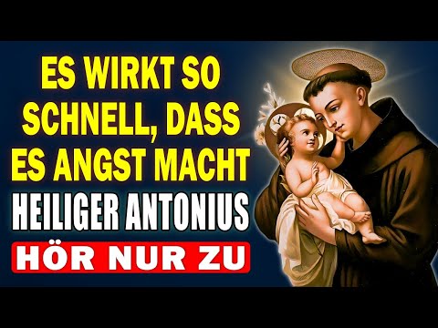💖 KRAFTVOLLES GEBET, UM EIN DRINGENDES WUNDER ZU ERHALTEN - HEILIGER ANTONIUS 🙏
