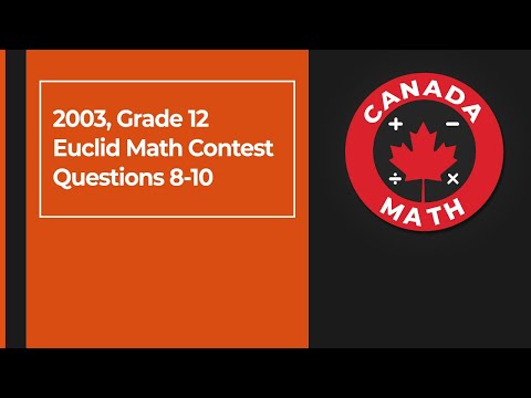 2003, Grade 12, Euclid Math Contest | Questions 8-10