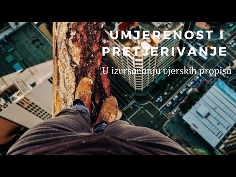 Umjerenost i pretjerivanje u prakticiranju vjere