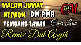 Download lagu MALAM JUMAT KLIWON OM PMR , COVER REMIX DUT ASYIK mp3 Download lagu MALAM JUMAT KLIWON OM PMR , COVER REMIX DUT ASYIK mp3