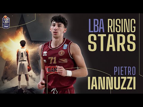 LBA Rising Stars | Pietro Iannuzzi ⭐
