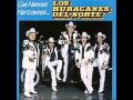 LA DESPEDIDA - LOS HURACANES DEL NORTE