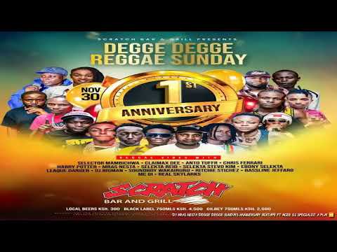 DJ MRAS NESTA X MC G.I DEGGE DEGGE REGGAE SUNDAY 1ST ANNIVERSARY MIXTAPE AT THE SCRATCH BAR AND GRIL
