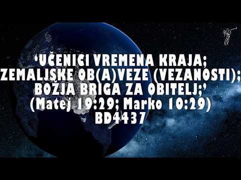 (Matej 19:29) BD 4437 'Učenici vremena Kraja... Zemaljske vezanosti... Božja briga za obitelj...'