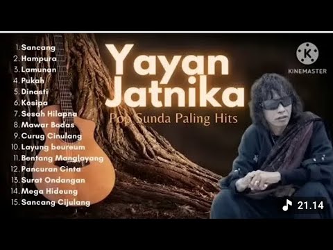 (TANPA IKLAN) FULL ALBUM YAYAN JATNIKA-POP SUNDA HITS 2025