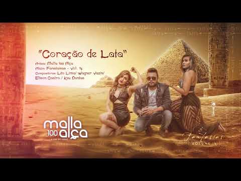 Malla 100 Alça - Coração De Lata (Lançamento 2019)