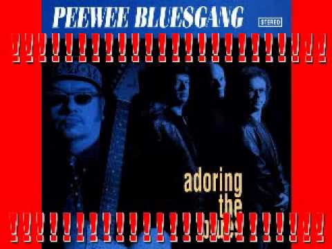 Pee Wee Bluesgang - Adoring The Blues - 1997 - California -  - Dimitris Lesini Greece
