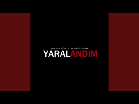 Yaralandım