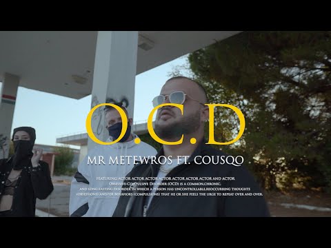 Mr. Metewros ft Cousqo - O.C.D (Official Music Video)
