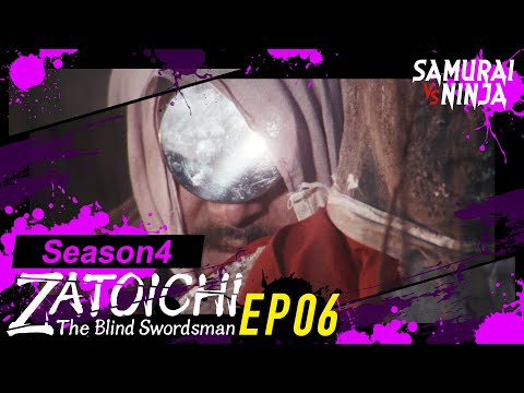 ZATOICHI: The Blind Swordsman Season 4  Full Episode 6 | SAMURAI VS NINJA | English Sub