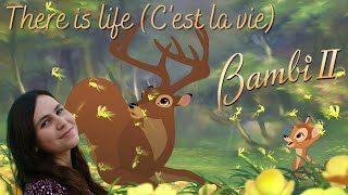 [COVER DISNEY] There is life (C&#39;est la vie) - Alison Krauss/Karine Costa | Bambi 2