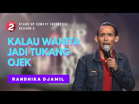Stand Up Randhika Djamil: Kalau Tukang Ojek Wanita lagi PMS - SUCI 2