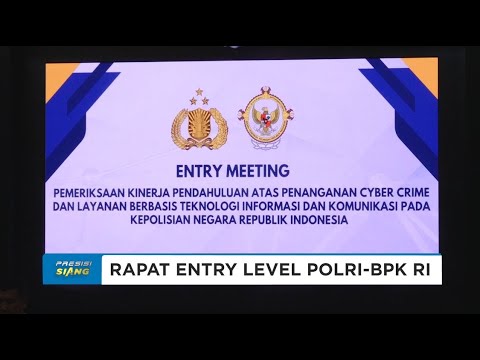 RAPAT ENTRY LEVEL POLRI BPK RI