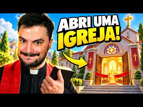 SIMULADOR DE IGREJA! SIM, É ISSO MESMO - E VALE A PENA!