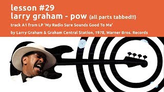 L#29 / Larry Graham - POW (all parts tabbed) slap bass lesson