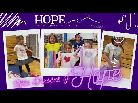 Hope for Appalachia - Spring 2023 Mission Trip - LITTLE DRESSES OF HOPE
