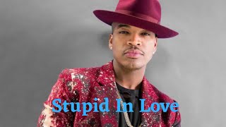 Ne-Yo Stupid In Love