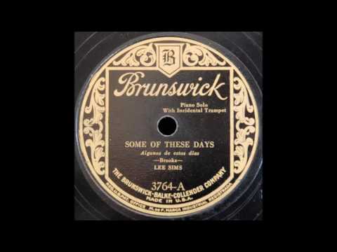 Some of These Days (Lee Sims)