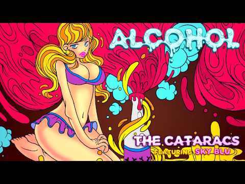 The Cataracs - Alcohol ft. Sky Blu of LMFAO (Official)