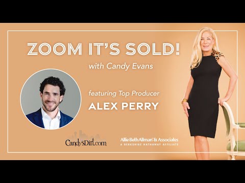 Zoom It's Sold: Top-Producer Alex Perry of Allie Beth Allman & Assoc. Sold a $22M House in 90 Days