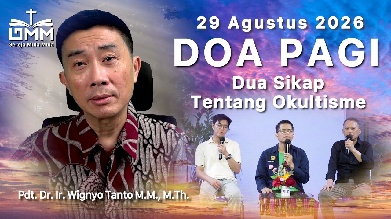 DOA PAGI | Dua Sikap Tentang Okultisme – 29 Agustus 2026 | Ps. Dr. Wignyo Tanto