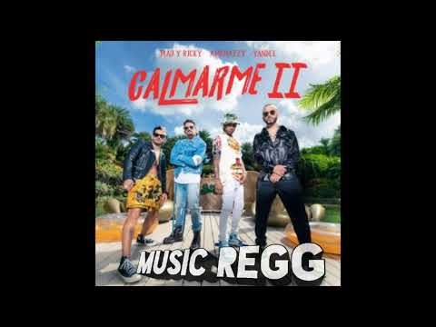 Amenazzy x Yandel x Mau y Ricky - Calmarme II (Video Oficial)|Music regg