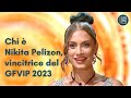 Chi è Nikita Pelizon Vincitrice Del Grande Fratello VIP Età Origini Fidanzato Carriera