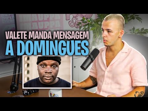 VALETE MANDA MENSAGEM A DOMINGUES