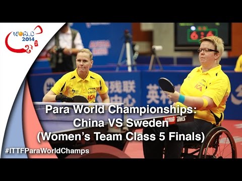 Para World Championships Full Match: China VS Sweden (Women's Team Class 5 Finals)