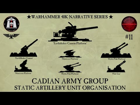 Astra Militarum Artillery Gun Platforms Organisation Insignia Warhammer 40k Lore Video PT:11