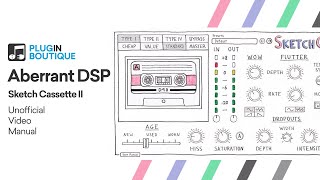 Video thumbnail for Sketch Cassette 2 by Aberrant DSP | Unofficial Video Manual | Tape VST Plugin by Plugin Boutique