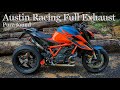 Pure Sound Austin Racing Full Exhaust RS2 KTM 1290 Super Duke R 4K