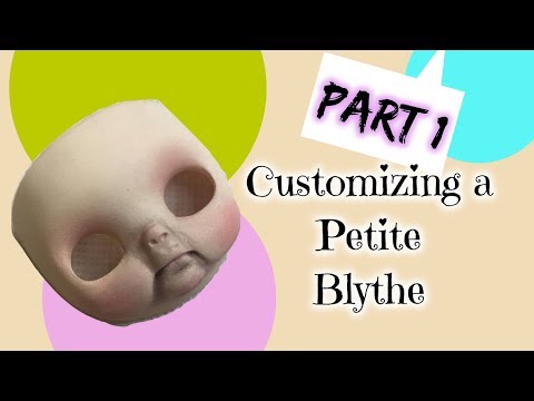 How to Customize a Petite Blythe Part 1