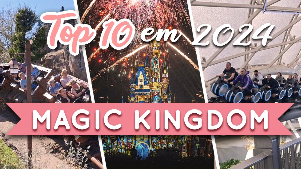 Magic Kingdom - As 10 MELHORES coisas para fazer [Atualizado 2024]