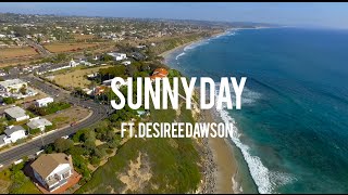 Kicks N Licks - Sunny Day Ft. Desirée Dawson (Lyric Video)